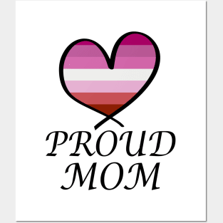 Proud Mom LGBT Gay Pride Month Lesbian Flag Posters and Art